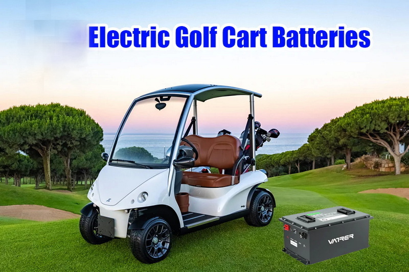 Electric Golf Cart Battery Options